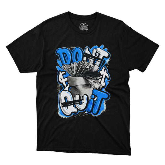 Do It (Don't Quit) T-Shirt 001