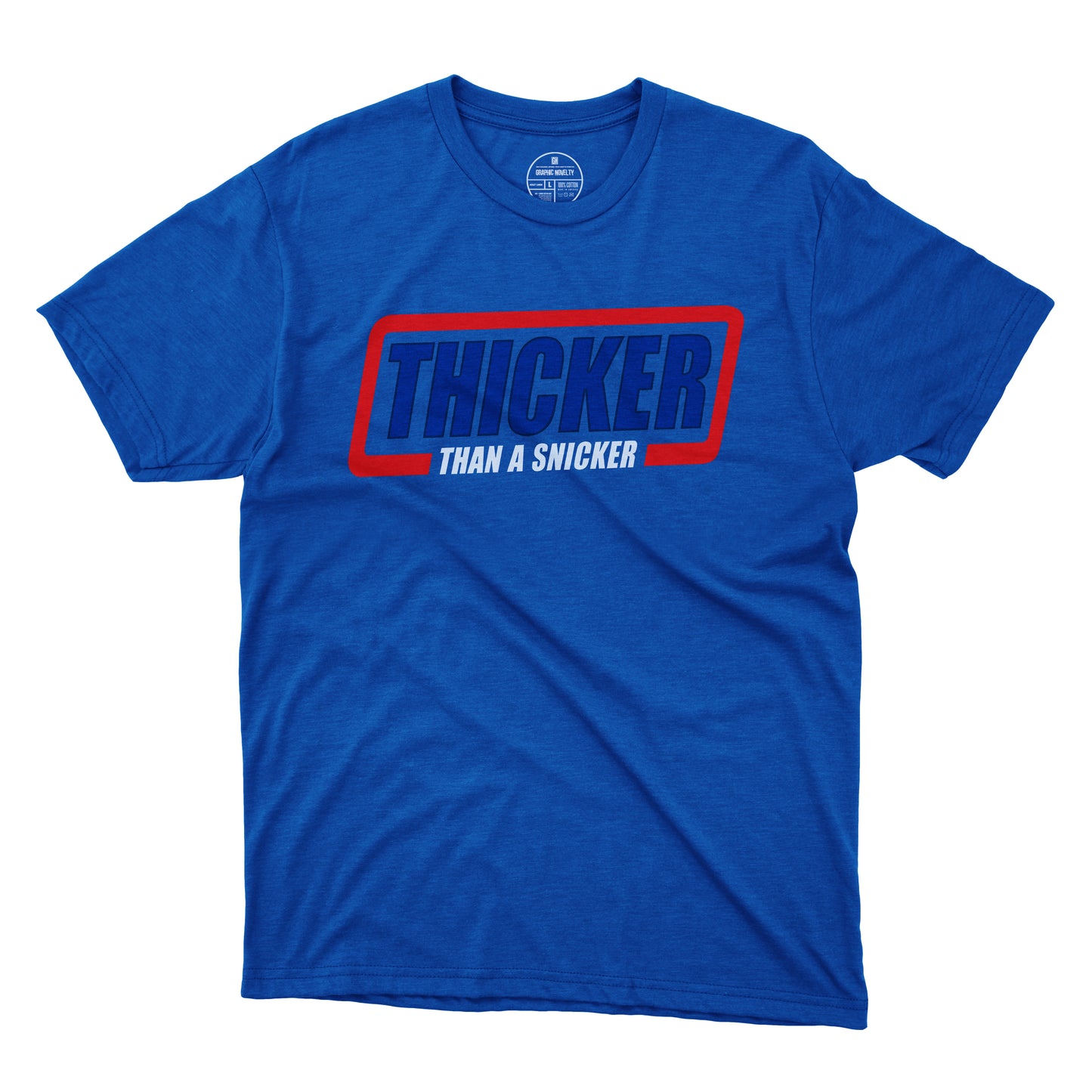 Thicker Than A Snicker T-Shirt