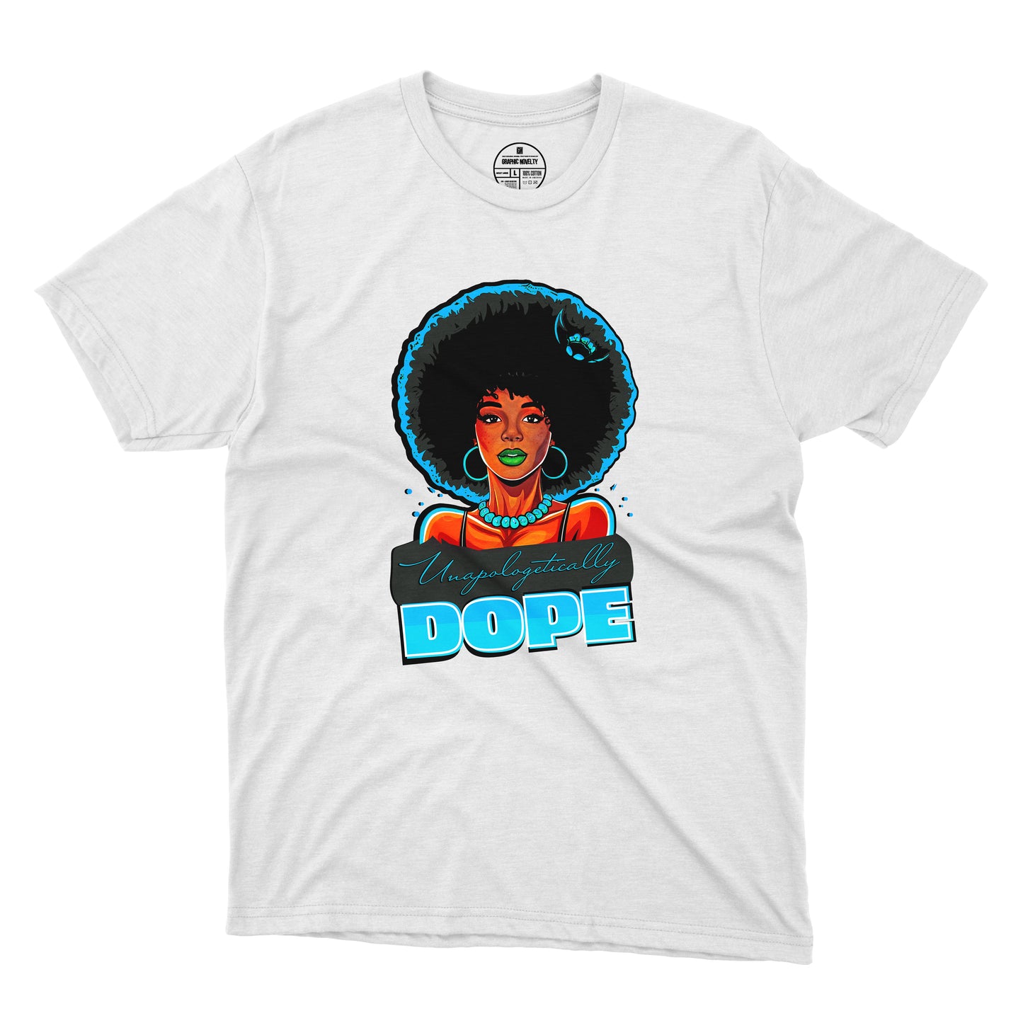 Unapologetically Dope T-Shirt