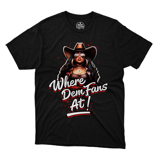 Where Them Fans At T-Shirt 002 (Women's)